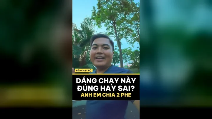 Ảnh bìa video dáng chạy của mình, chữ: Dáng chạy này đúng hay sai? Anh em chia 2 phe